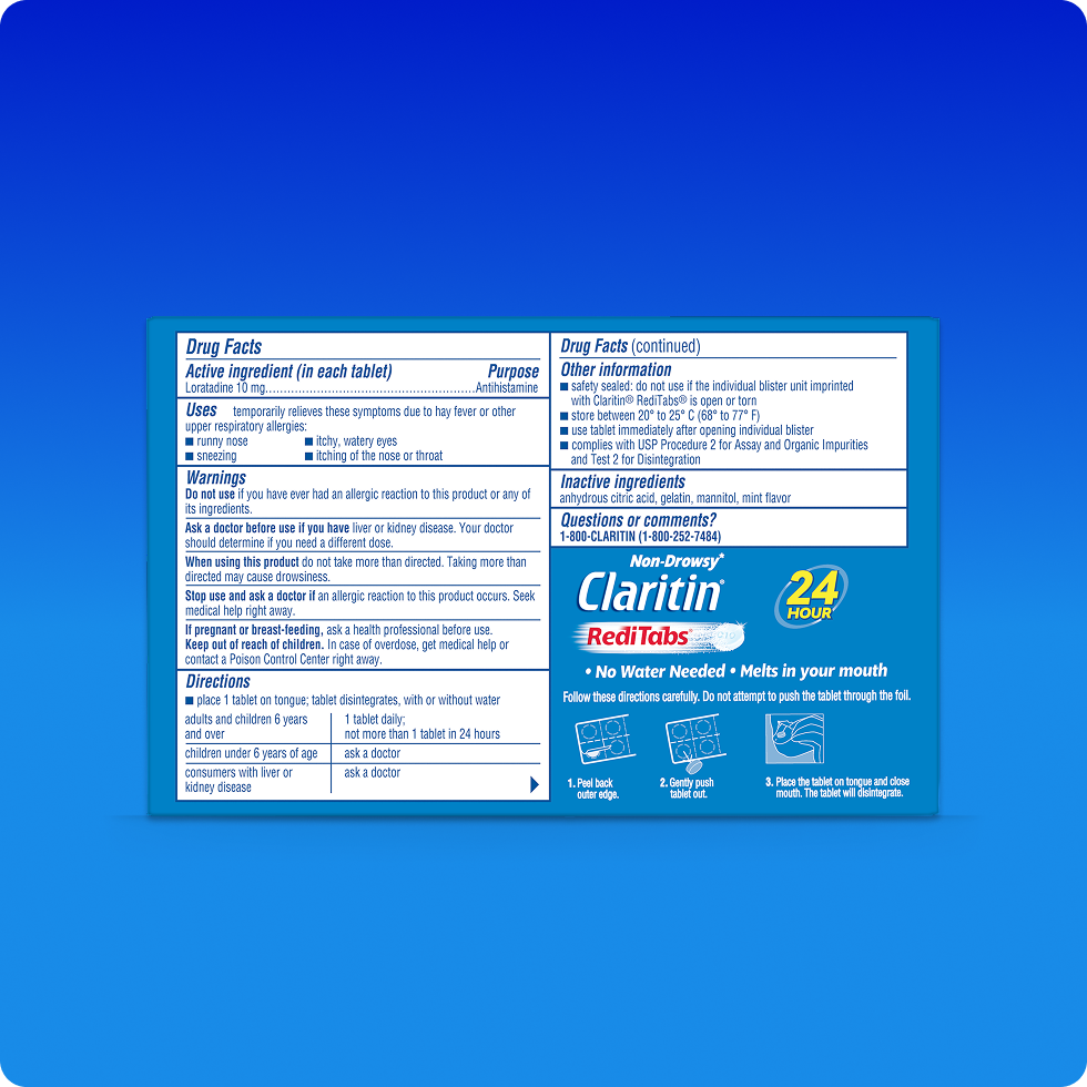 Drug Facts of Claritin® RediTabs® 24 Hour, it includes information on ingredients, safety, uses and directions. 